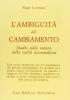 L' ambiguit� del cambiamento. Indagine sulla natura della realt� psicanalitica