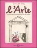 L' arte. Conversazioni immaginarie con mia madre