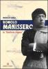Romolo Manissero. La �libellula rossa�