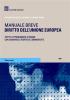 Diritto dell'Unione europea. Manuale breve