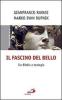 Il fascino del bello. Tra Bibbia e teologia