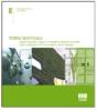 Verde verticale. Soluzioni tecniche nella realizzazione di living walls e green fa�ades