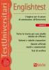 Englishtest. L'inglese per le prove di ammissione all'universit�