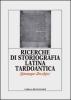 Ricerche di storiografia latina tardoantica