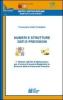 Numeri e strutture. 1� modulo (5CFU) di matematica per il corso di laurea in scienze della formazione primaria