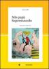 Mio pap� supermuscolo