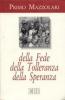Della fede-Della tolleranza-Della speranza
