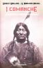 I Comanche. Signori delle Pianure Meridionali