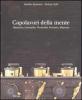 Capolavori della mente. Manuzio, Leonardo, Torricelli, Ferraris, Marconi
