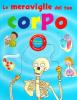 Le meraviglie del tuo corpo