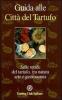 Guida alle citt� del tartufo