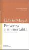 Presenza e immortalit�. Testo francese a fronte