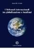 I tribunali internazionali tra globalizzazioni e localismi