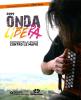 Onda libera 2009. Carovana della legalit� contro le mafie. Con DVD