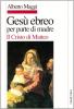 Ges� ebreo per parte di madre. Il Cristo di Matteo