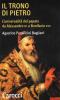 Il trono di Pietro. L'universalit� del papato da Alessandro III a Bonifacio VIII