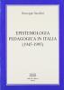 Epistemologia pedagogica in Italia (1945-1995)
