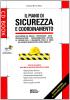 Il piano di sicurezza e coordinamento. Con CD-ROM