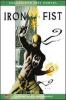 La storia dell'ultimo Iron Fist. Iron Fist vol.1