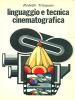 Linguaggio e tecnica cinematografica