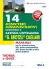 14 assistenti amministrativi categoria C azienda ospedaliera �G. Brotzu� Cagliari. Manuale per la preparazione alla prova preselettiva... Teoria e quiz
