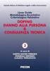 Linee guida metodologico-accertative criteriologico-valutative. Doping, danno alla persona & consulenza tecnica