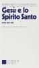 Ges� e lo Spirito Santo nella mia vita
