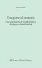 Trasporto di materia con elementi di reattoristica chimica e biochimica