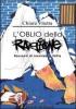 L' oblio della ragione. Racconti di inevitabile follia