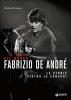 Il libro del mondo. Le storie dietro le canzoni di Fabrizio De Andr�