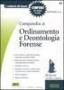 Compendio di ordinamento e deontologia forense