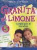 Granita al limone. Per la Scuola elementare vol.5