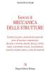 Esercizi di meccanica delle strutture. Caraterizzazione e propriet� dei materiali