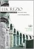 Lucrezio. Antologia di passi tratti da �De rerum natura�. Per i Licei e gli Ist. magistrali