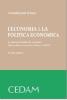 L' economia e la politica economica. La macroeconomia ed i contenuti della politica economia italiana e dell'UE