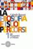 La Filosofia e i suoi percorsi vol. i vol.1