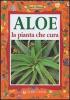 Aloe la pianta che cura