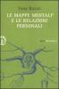 Le mappe mentali e le relazioni personali