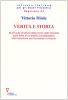 Verit� e storia. Studi sulla struttura della storia della filosofia sulla base di un'analisi paradigmatica dell'evoluzione da Parmenide a Platone