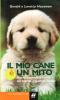 Il mio cane � un mito