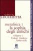 Metafisica 1. La sophia degli antichi vol.1
