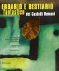 Erbario e bestiario fantastico dei Castelli romani