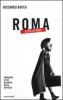 Roma citt� a parte. Cronache di un milanese nella capitale