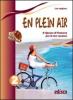 En plein air. Con CD Audio. Per la 2� classe della Scuola media