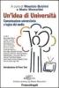 Un' idea di universit�. Comunicazione universitaria e logica dei media
