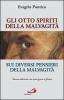 Gli otto spiriti della malvagit�. Sui diversi pensieri della malvagit�. Testo greco a fronte