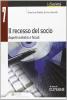 Il recesso del socio. Aspetti civilistici e fiscali