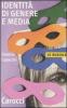 Identit� di genere e media