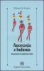 Anoressia e bulimia. Anatomia di un'epidemia sociale