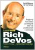 Essere come Rich Devos. Raggiungi il successo con integrit� nella vita professionale e personale